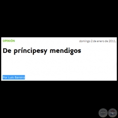 DE PRÍNCIPES Y MENDIGOS - Por LUIS BAREIRO - Domingo, 02 de Enero de 2011